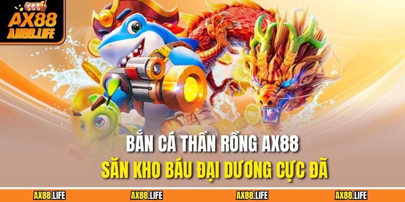 Bắn Cá Thần Rồng
